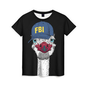 Женская футболка 3D с принтом FBI в Кировске, 100% полиэфир ( синтетическое хлопкоподобное полотно) | прямой крой, круглый вырез горловины, длина до линии бедер | beak | bird | blue | cap | fbi | funny | head | inscription | long | neck | ostrich | red | весёлый | голова | длинная | кепка | клюв | красный | надпись | птица | синяя | смешной | страус | фбр | шея