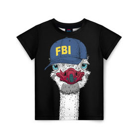 Детская футболка 3D с принтом FBI в Кировске, 100% гипоаллергенный полиэфир | прямой крой, круглый вырез горловины, длина до линии бедер, чуть спущенное плечо, ткань немного тянется | beak | bird | blue | cap | fbi | funny | head | inscription | long | neck | ostrich | red | весёлый | голова | длинная | кепка | клюв | красный | надпись | птица | синяя | смешной | страус | фбр | шея