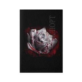 Обложка для паспорта матовая кожа с принтом Кровавая роза в Кировске, натуральная матовая кожа | размер 19,3 х 13,7 см; прозрачные пластиковые крепления | брызги | кровавая роза | кровь | роза | цветы