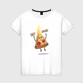 Женская футболка хлопок с принтом Диета - отстой/ Diet sucks в Кировске, 100% хлопок | прямой крой, круглый вырез горловины, длина до линии бедер, слегка спущенное плечо | bird born | pizza | диета | еда | ирония | комиксы | пицца | спорт | юмор