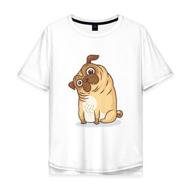Мужская футболка хлопок Oversize с принтом Удивленный мопс в Кировске, 100% хлопок | свободный крой, круглый ворот, “спинка” длиннее передней части | Тематика изображения на принте: dog | pug | мопс | пес | псина | собака | собачка | удивление