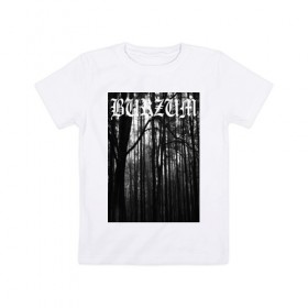 Детская футболка хлопок с принтом Burzum в Кировске, 100% хлопок | круглый вырез горловины, полуприлегающий силуэт, длина до линии бедер | burzum | ghotic | варг викернес | мрак | тьма