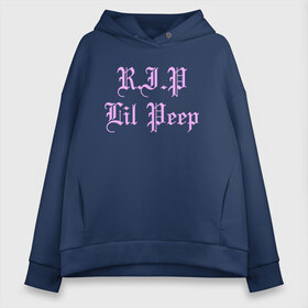 Женское худи Oversize хлопок с принтом R I P LIL PEEP в Кировске, френч-терри — 70% хлопок, 30% полиэстер. Мягкий теплый начес внутри —100% хлопок | боковые карманы, эластичные манжеты и нижняя кромка, капюшон на магнитной кнопке | awful things | hell boy | lil peep | lil prince | клауд | клауд рэп | лил пип | пееп. | пост эмо | реп | репер | рэп | рэпер | трэп | хип хоп | эмо трэп