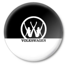 Значок с принтом Volkswagen в Кировске,  металл | круглая форма, металлическая застежка в виде булавки | Тематика изображения на принте: brand | car | german | girls | logo | silhouette | volkswagen | автомобиль | девушки | логотип | марка | немецкий | силуэт