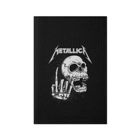 Обложка для паспорта матовая кожа с принтом Metallica в Кировске, натуральная матовая кожа | размер 19,3 х 13,7 см; прозрачные пластиковые крепления | metalica | metallica | группа | джеймс хэтфилд | кирк хэмметт | ларс ульрих | метал | металика | металлика | миталика | музыка | роберт трухильо | рок | трэш | трэшметал | хард | хеви