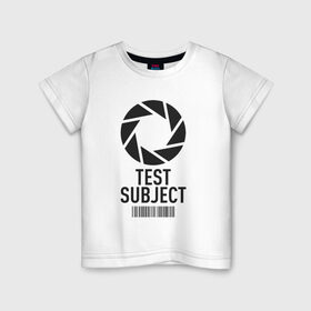 Детская футболка хлопок с принтом Испытуемый в Кировске, 100% хлопок | круглый вырез горловины, полуприлегающий силуэт, длина до линии бедер | aperture | aperture science innovators | game | portal | portal 2