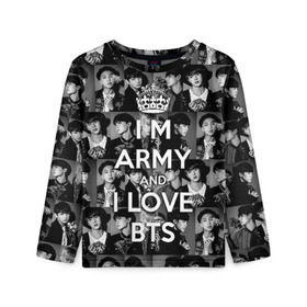 Детский лонгслив 3D с принтом I am army and I lover BTS в Кировске, 100% полиэстер | длинные рукава, круглый вырез горловины, полуприлегающий силуэт
 | bangtan boys | beyond the scene | boyband | boys | bts | chin | chonguk | collage | crown | edm | flowers | hip hop | jimin | jj hope | k pop | photo | r  b | rm | south korean | suga | wee | бойбенд | ви | джей хоуп | коллаж | корона | мальчики | с