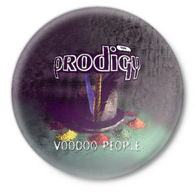 Значок с принтом The Prodigy в Кировске,  металл | круглая форма, металлическая застежка в виде булавки | prodigy | voodoo people | продиджи