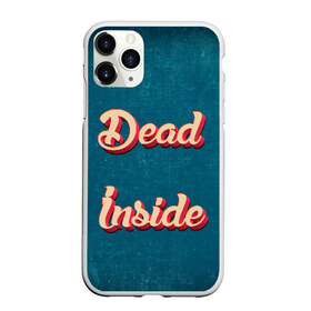 Чехол для iPhone 11 Pro матовый с принтом Dead inside в Кировске, Силикон |  | dead inside | дед инсайд