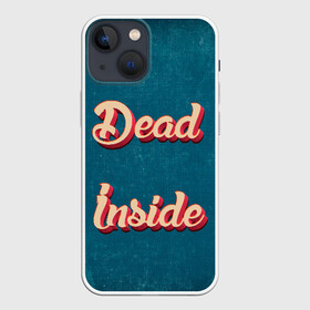 Чехол для iPhone 13 mini с принтом Dead inside в Кировске,  |  | Тематика изображения на принте: dead inside | дед инсайд