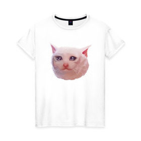 Женская футболка хлопок с принтом Плачущий кот в Кировске, 100% хлопок | прямой крой, круглый вырез горловины, длина до линии бедер, слегка спущенное плечо | cat | crying | meme | кот | мем | плачущий