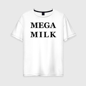 Женская футболка хлопок Oversize с принтом mega milk в Кировске, 100% хлопок | свободный крой, круглый ворот, спущенный рукав, длина до линии бедер
 | ahegao | anime | mega milk | mega milk манга