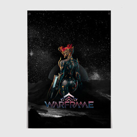 Постер с принтом Warframe в Кировске, 100% бумага
 | бумага, плотность 150 мг. Матовая, но за счет высокого коэффициента гладкости имеет небольшой блеск и дает на свету блики, но в отличии от глянцевой бумаги не покрыта лаком | digital extremes | excalibur | nyx | saryn | space | warframe | варфрэйм | космос | шутер