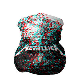 Бандана-труба 3D с принтом METALLICA GLITCH в Кировске, 100% полиэстер, ткань с особыми свойствами — Activecool | плотность 150‒180 г/м2; хорошо тянется, но сохраняет форму | 