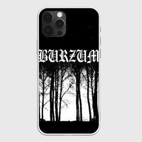 Чехол для iPhone 12 Pro с принтом Burzum в Кировске, силикон | область печати: задняя сторона чехла, без боковых панелей | Тематика изображения на принте: burzum | ghotic | варг викернес | мрак | тьма