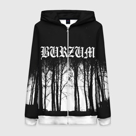 Женская толстовка 3D на молнии с принтом Burzum в Кировске, 100% полиэстер | длина до линии бедра, манжеты и пояс оформлены мягкой тканевой резинкой, двухслойный капюшон со шнурком для регулировки, спереди молния, по бокам два кармана | burzum | ghotic | варг викернес | мрак | тьма