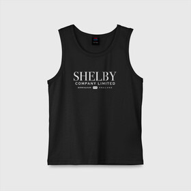 Детская майка хлопок с принтом Shelby company limited в Кировске,  |  | gin | peaky blinders | shelby | the garrison | альфи соломонс | артур | банда | братья | гаррисон | грейс берджесс | джин | джон | криминал | мафия | острые козырьки | сериал | томас | финн | шелби