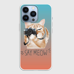 Чехол для iPhone 13 Pro с принтом Say Meow в Кировске,  |  | Тематика изображения на принте: meow | кот | котенок | котик | котики | котятка | кошка | мяу | скажи мяу | фотоаппарат | фотограф