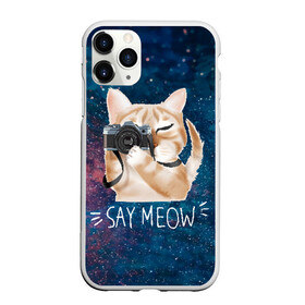 Чехол для iPhone 11 Pro Max матовый с принтом Say Meow в Кировске, Силикон |  | meow | кот | котенок | котик | котики | котятка | кошка | мяу | скажи мяу | фотоаппарат | фотограф