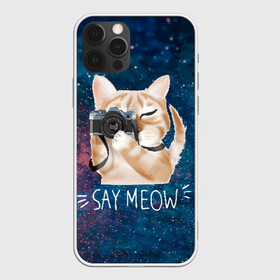 Чехол для iPhone 12 Pro с принтом Say Meow в Кировске, силикон | область печати: задняя сторона чехла, без боковых панелей | meow | кот | котенок | котик | котики | котятка | кошка | мяу | скажи мяу | фотоаппарат | фотограф