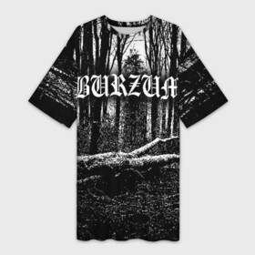 Платье-футболка 3D с принтом Burzum в Кировске,  |  | burzum | ghotic | варг викернес | мрак | тьма