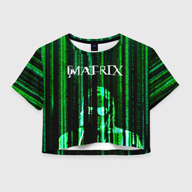 Женская футболка Cropp-top с принтом Matrix в Кировске, 100% полиэстер | круглая горловина, длина футболки до линии талии, рукава с отворотами | keanu | matrix | reeves | the matrix | киану | матрица | морфиус | ривз