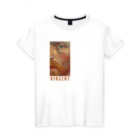 Женская футболка хлопок с принтом Винсент в Кировске, 100% хлопок | прямой крой, круглый вырез горловины, длина до линии бедер, слегка спущенное плечо | ван гог | импрессионизм | искусство