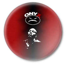 Значок с принтом Onyx в Кировске,  металл | круглая форма, металлическая застежка в виде булавки | fredro starr | gangsta | gangsta rap | gangster | hardcore | hip hop | hiphop | icon | old school | oniks | onix | onyks | onyx | rap | sticky fingaz | ганста | оникс | реп | рэп | хип хоп