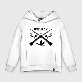 Детское худи Oversize хлопок с принтом Hunting. Natural Born Hunter в Кировске, френч-терри — 70% хлопок, 30% полиэстер. Мягкий теплый начес внутри —100% хлопок | боковые карманы, эластичные манжеты и нижняя кромка, капюшон на магнитной кнопке | hunter | natural born hunter | звезда | оружие | охота | охотник | птица | рога | ружье | селезень | трофей | утка | хобби