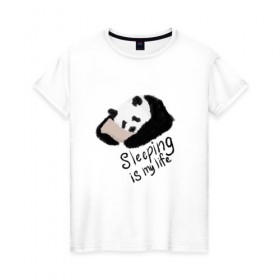 Женская футболка хлопок с принтом Спящая Панда в Кировске, 100% хлопок | прямой крой, круглый вырез горловины, длина до линии бедер, слегка спущенное плечо | sleeping is my life | панда | сон | спать | спать это моя жизнь