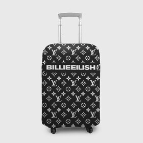 Чехол для чемодана 3D с принтом BILLIE EILISH в Кировске, 86% полиэфир, 14% спандекс | двустороннее нанесение принта, прорези для ручек и колес | be | billie | billie eilish | blohsh | brand | france | logo | louis vuitton | lv | pattern | билли | билли айлиш | бренд | лв | лого | лоуис вуиттон | луи вуиттон | мода | паттерн | фигуры | франция