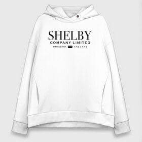 Женское худи Oversize хлопок с принтом Shelby company limited в Кировске, френч-терри — 70% хлопок, 30% полиэстер. Мягкий теплый начес внутри —100% хлопок | боковые карманы, эластичные манжеты и нижняя кромка, капюшон на магнитной кнопке | gin | peaky blinders | shelby | the garrison | альфи соломонс | артур | банда | братья | гаррисон | грейс берджесс | джин | джон | криминал | мафия | острые козырьки | сериал | томас | финн | шелби