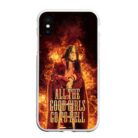 Чехол для iPhone XS Max матовый с принтом All The Good Girls Go To Hell в Кировске, Силикон | Область печати: задняя сторона чехла, без боковых панелей | Тематика изображения на принте: billie | billie eilish | eilish | girls | good | hell | айлиш | билли | билли айлиш | надписи | надпись