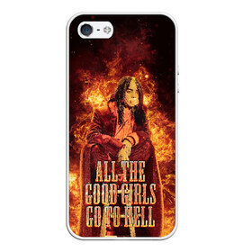 Чехол для iPhone 5/5S матовый с принтом All The Good Girls Go To Hell в Кировске, Силикон | Область печати: задняя сторона чехла, без боковых панелей | billie | billie eilish | eilish | girls | good | hell | айлиш | билли | билли айлиш | надписи | надпись