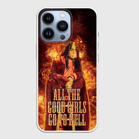 Чехол для iPhone 13 Pro с принтом All The Good Girls Go To Hell в Кировске,  |  | billie | billie eilish | eilish | girls | good | hell | айлиш | билли | билли айлиш | надписи | надпись