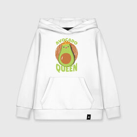 Детская толстовка хлопок с принтом Авокадо Королева в Кировске, 100% хлопок | Круглый горловой вырез, эластичные манжеты, пояс, капюшен | avocado | queen | авокадо | королева | королевы | надписи | надпись