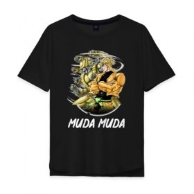 Мужская футболка хлопок Oversize с принтом Muda Muda в Кировске, 100% хлопок | свободный крой, круглый ворот, “спинка” длиннее передней части | anime | jojo | senpai | tian | аниме | анимэ | джоджо | ониме | онимэ | сенпай | тян