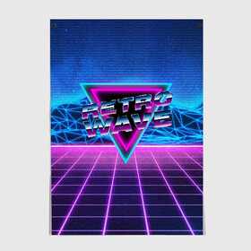 Постер с принтом SYNTHWAVE / RETROWAVE в Кировске, 100% бумага
 | бумага, плотность 150 мг. Матовая, но за счет высокого коэффициента гладкости имеет небольшой блеск и дает на свету блики, но в отличии от глянцевой бумаги не покрыта лаком | hotline miami | neon | new retro wave | outrun | outrun electro | retro | retrowave | synth | synthwave | неон | ретро | хотлайн майами