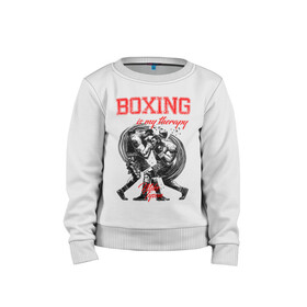 Детский свитшот хлопок с принтом Boxing is my therapy в Кировске, 100% хлопок | круглый вырез горловины, эластичные манжеты, пояс и воротник | boxing | mike tyson | my therapy | бокс | майк тайсон