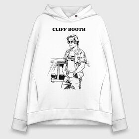 Женское худи Oversize хлопок с принтом CLIFF BOOTH в Кировске, френч-терри — 70% хлопок, 30% полиэстер. Мягкий теплый начес внутри —100% хлопок | боковые карманы, эластичные манжеты и нижняя кромка, капюшон на магнитной кнопке | brad pitt | champion | cliff booth | stuntman | актер | бред питт | брэд питт | дублер | каскадер | квентин тарантино | клиф бут | однажды в голливуде | чемпион