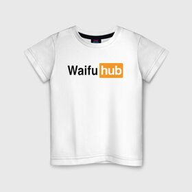 Детская футболка хлопок с принтом WaifuHub в Кировске, 100% хлопок | круглый вырез горловины, полуприлегающий силуэт, длина до линии бедер | Тематика изображения на принте: 