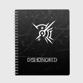 Тетрадь с принтом DISHONORED в Кировске, 100% бумага | 48 листов, плотность листов — 60 г/м2, плотность картонной обложки — 250 г/м2. Листы скреплены сбоку удобной пружинной спиралью. Уголки страниц и обложки скругленные. Цвет линий — светло-серый
 | Тематика изображения на принте: dishonored | dishonored 2 | korvo | дисхоноред | корво | корво аттано | стелс | эмили колдуин