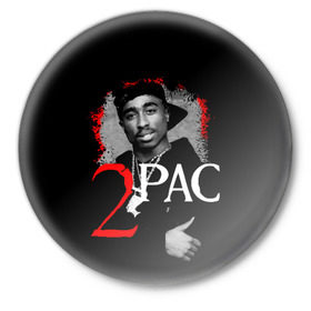 Значок с принтом 2pac в Кировске,  металл | круглая форма, металлическая застежка в виде булавки | 2pac | changes | nigga | oldschool | pac | rap | нигга | олдскулл | пак | рэп | тупак