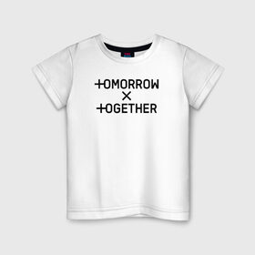 Детская футболка хлопок с принтом TOMORROW X TOGETHER в Кировске, 100% хлопок | круглый вырез горловины, полуприлегающий силуэт, длина до линии бедер | 