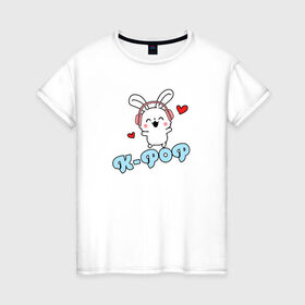 Женская футболка хлопок с принтом K-Pop Cute Kawaii Bunny в Кировске, 100% хлопок | прямой крой, круглый вырез горловины, длина до линии бедер, слегка спущенное плечо | bts | k pop | korean | music | pop | twice | txt | зая | заяц | корейский | корея | кролик | лапочка | милый | мимими | музыка | поп