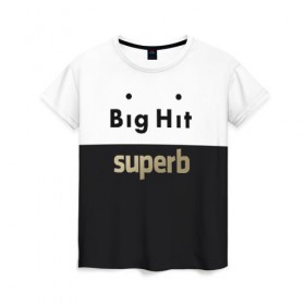 Женская футболка 3D с принтом Big Hit superb в Кировске, 100% полиэфир ( синтетическое хлопкоподобное полотно) | прямой крой, круглый вырез горловины, длина до линии бедер | big hit | bts | twice | txt