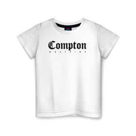 Детская футболка хлопок с принтом Compton west side в Кировске, 100% хлопок | круглый вырез горловины, полуприлегающий силуэт, длина до линии бедер | compton | west side | вест сайд | вестсайд | западная сторона | западное побережье | калифорния | комптон | лос анджелес | надпись | реп | реперская | рэп