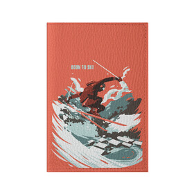 Обложка для паспорта матовая кожа с принтом BORN TO SKI в Кировске, натуральная матовая кожа | размер 19,3 х 13,7 см; прозрачные пластиковые крепления | Тематика изображения на принте: горы | зима | лыжи | природа | снег | спорт