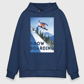 Мужское худи Oversize хлопок с принтом сноубордист в Кировске, френч-терри — 70% хлопок, 30% полиэстер. Мягкий теплый начес внутри —100% хлопок | боковые карманы, эластичные манжеты и нижняя кромка, капюшон на магнитной кнопке | Тематика изображения на принте: горы | зима | природа | снег | сноуборд | спорт