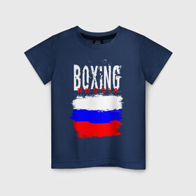 Детская футболка хлопок с принтом Boxing в Кировске, 100% хлопок | круглый вырез горловины, полуприлегающий силуэт, длина до линии бедер | boxer | boxing | russia team | бокс | боксер | кикбоксинг | россия | сборная россии | тайский бокс
